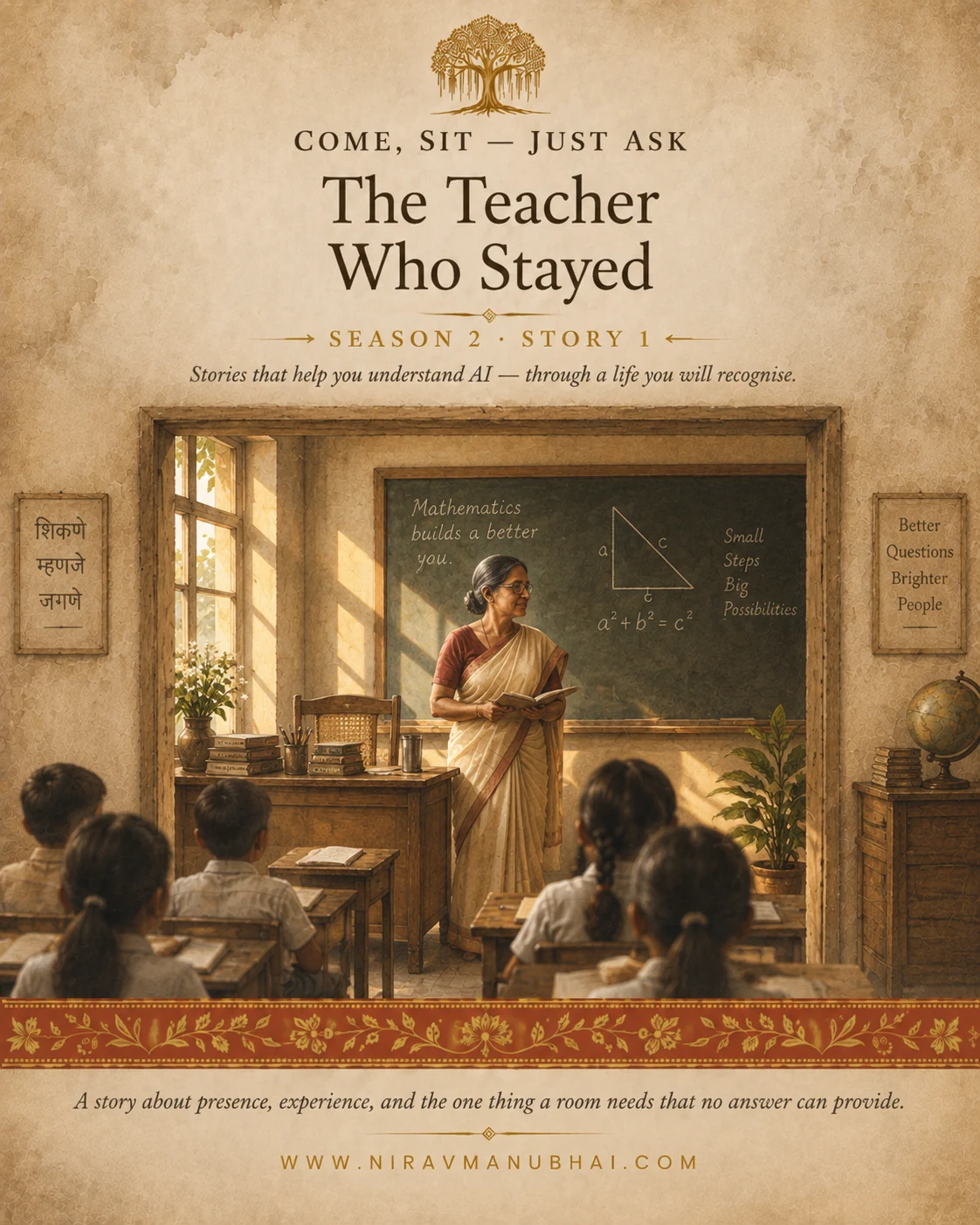 The Teacher Who Stayed — Come, Sit – Just Ask