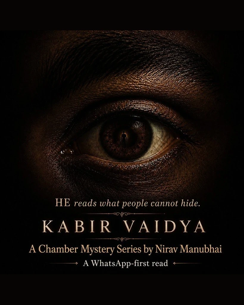 Kabir Vaidya, a chamber mystery series by Nirav Manubhai